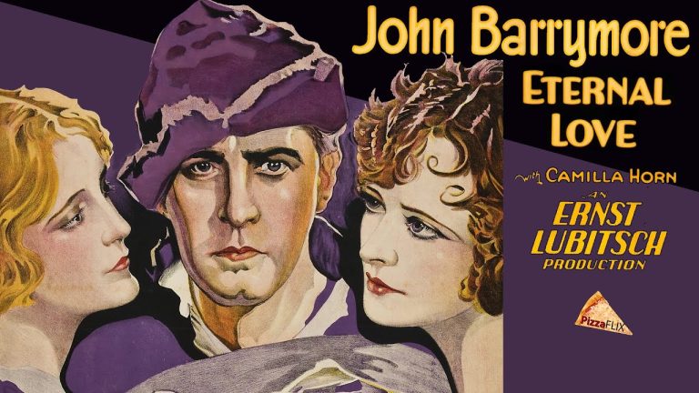 Eternal Love (1929) JOHN BARRYMORE 🍕CAMILA HORN 🍕ERNST LUBITSCH