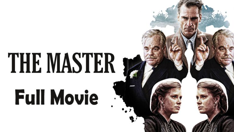 The Master (2012) Watch HD